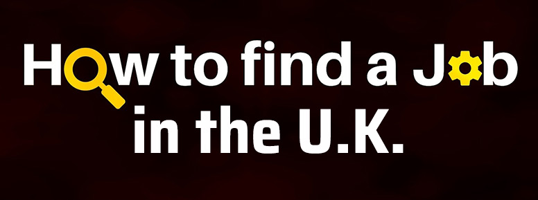 How to Find a Job in the UK 